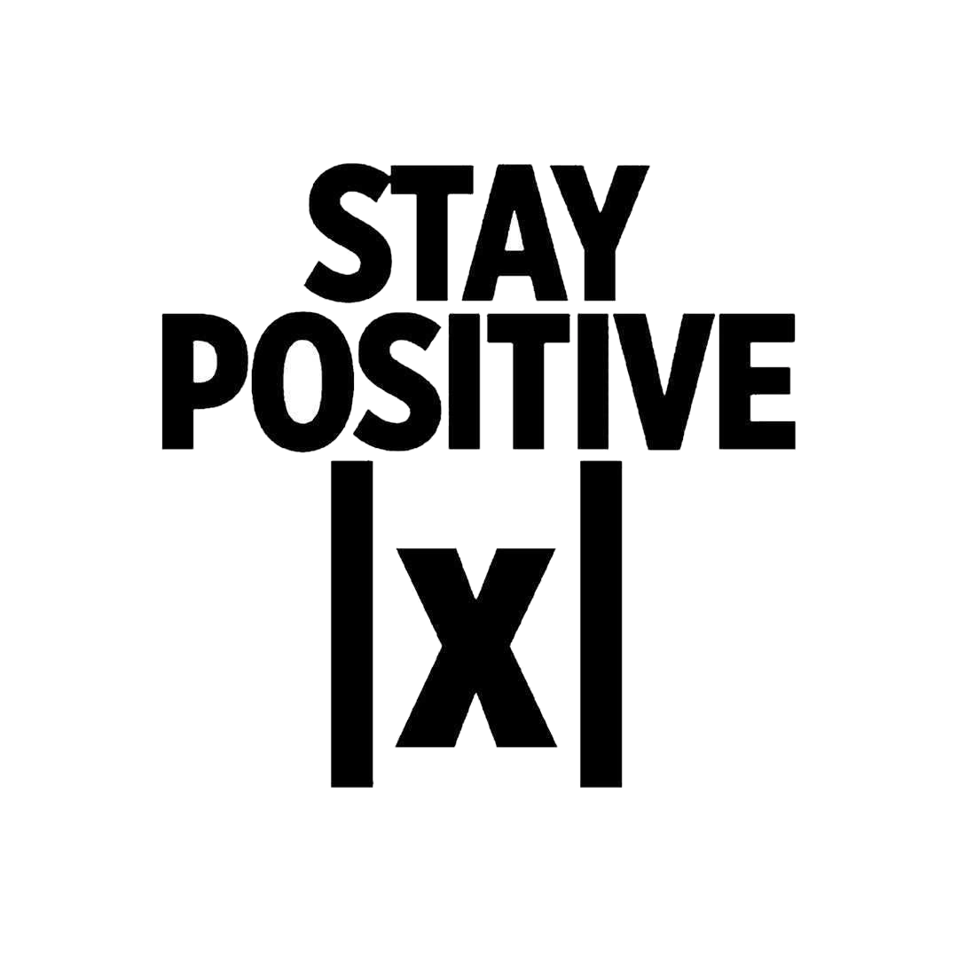 Stay Positive Sticker